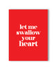 Cargue la imagen en el visor de la galería, Swallow Your Heart Naughty Greeting Card With Envelope