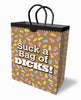 Load image into Gallery viewer, Suck A Bag of Dicks Gift Bag