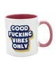 Cargue la imagen en el visor de la galería, Attitude Mug Good Fucking Vibes Only - 22 oz