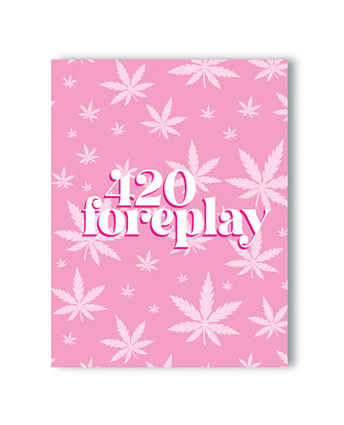Load image into Gallery viewer, 420 Foreplay 420 Greeting Card