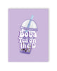Charger l'image dans la visionneuse de la galerie, Boba Tea D Card Greeting Card A2 Size With Envelope

