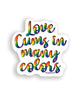 Load image into Gallery viewer, Love Cums Naughty Sticker - Pack of 3
