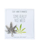 Carica l'immagine nel visualizzatore Galleria, Warm Human Some Really Nice Weed Mini Card &amp; Charm
