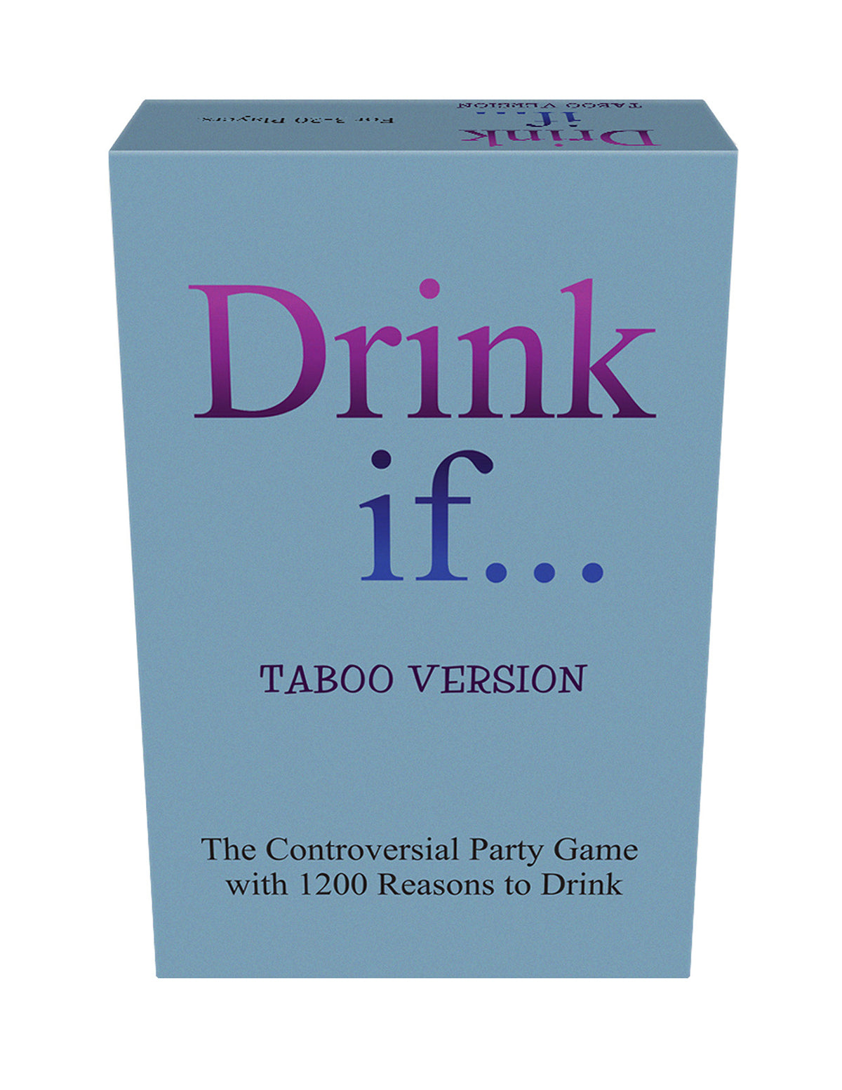 Drink If…  Taboo