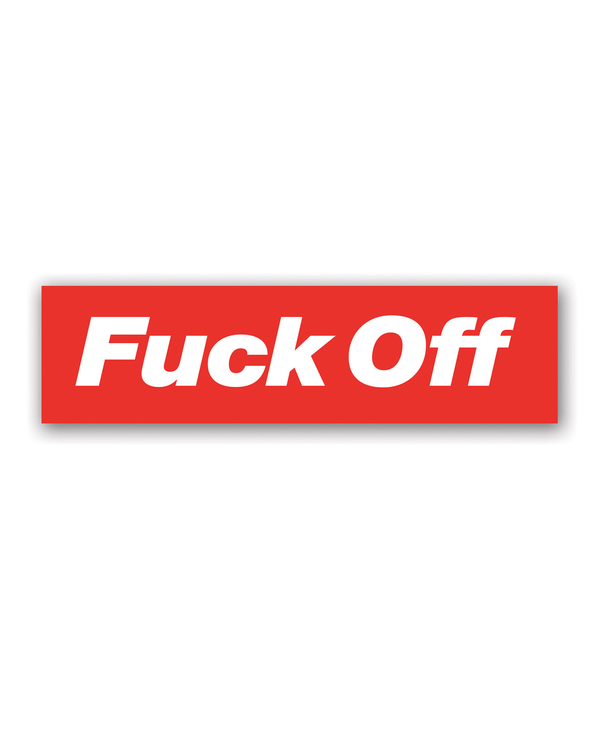Fuck Off Sticker