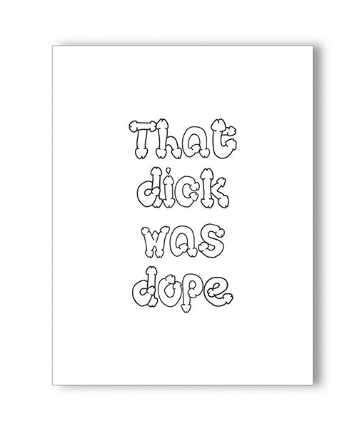 Dope Dick Naughty Greeting Card For Fun And Flirt Tonight