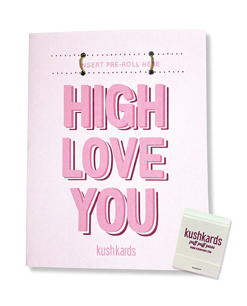 High Love You Cannabis Greeting Card With Matchbook