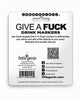 Indlæs billede i gallerifremviser, Give A Fuck Drink Markers 6 pc Set - Multi-Color
